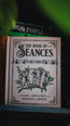 The Book of Séances: A Guide to Divination and Speaking to Spirits