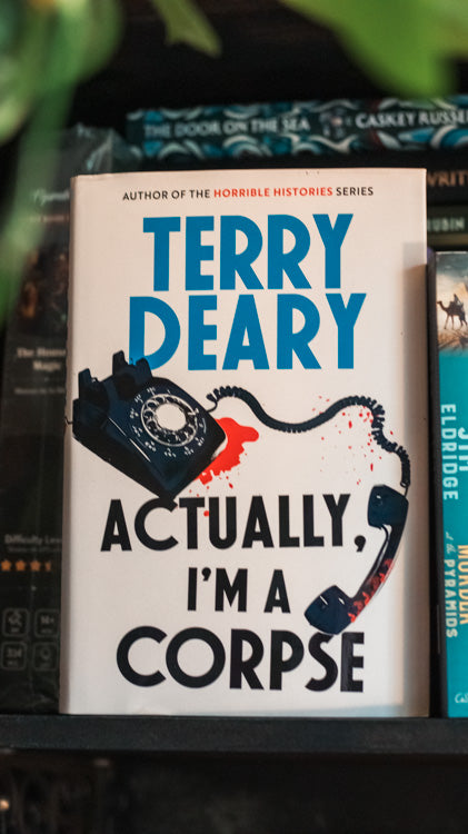 Actually, I'm A Corpse