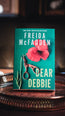 Dear Debbie: A Triumphant Psychological Thriller from the Author of The Housemaid Books