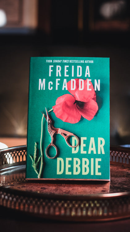 Dear Debbie: A Triumphant Psychological Thriller from the Author of The Housemaid Books
