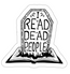 I Read Dead People Vinyl Sticker